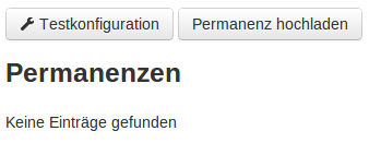Permanenzverwaltung mit Button zum Hochladen von Permanenzen